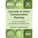 Concepts in Urban Transportation Planning: The Quest for Mobility, Sustainability and Quality of Life