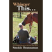 Whisper This... Not to your horse, To yourself.: A No Bull$#it book for you and your horse