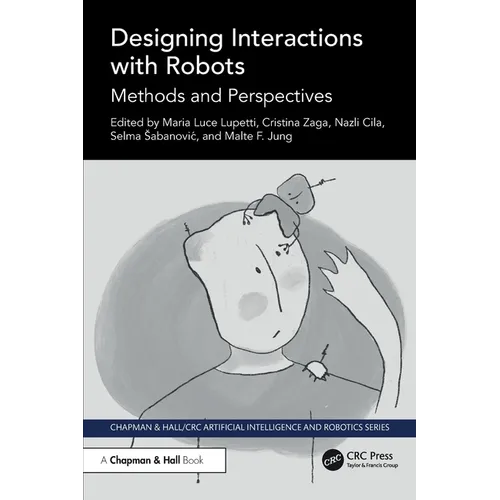 Designing Interactions with Robots: Methods and Perspectives