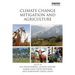 Climate Change Mitigation and Agriculture