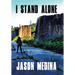 I Stand Alone