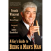 A Guy's Guide to Being a Man's Man