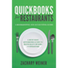 QuickBooks for Restaurants a Bookkeeping and Accounting Guide: A Must-Have QuickBooks Guide for Restaurant Owners and Operators