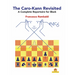 The Caro-Kann Revisited - A Complete Repertoire for Black: A Complete Repertoire for Black