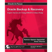 Oracle Backup and Recovery: Expert secrets for using RMAN and Data Pump