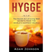 Hygge: The Danish Art of Living Well - Secrets From the World's Happiest People
