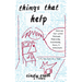 Things That Help: Healing Our Lives Through Feminism, Anarchism, Punk, & Adventure