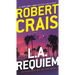 L.A. Requiem: An Elvis Cole and Joe Pike Novel