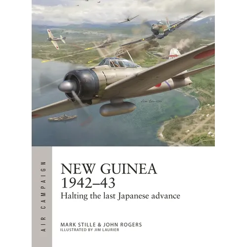 New Guinea 1942-43: Halting the Last Japanese Advance