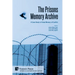 The Prisons Memory Archive: a Case Study in Filmed Memory of Conflict