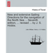 New and Extensive Sailing Directions for the Navigation of the North Sea ... Seventh Edition, ... Revised ... by J. S. Hobbs.