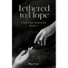 Tethered to Hope: Lingering Innocence Book 2