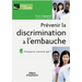 Prévenir la discrimination à l'embauche: Pourquoi et comment agir ?