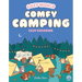 Cozy World Comfy Camping: Easy Coloring for Teens, Young Adults, and Adults
