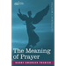The Meaning of Prayer