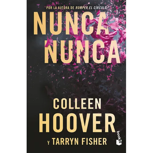 Nunca, Nunca: Una Novela Romántica de Suspenso (La Trilogía Completa) / Never Never (the Complete Trilogy)