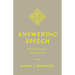 Answering Speech: The Life of Prayer as Response to God