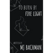 to burn by fire light