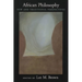 African Philosophy: New and Traditional Perspectives