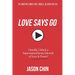 Love Says Go: A Supernatural Lifestyle BOOK and VIDEO Course