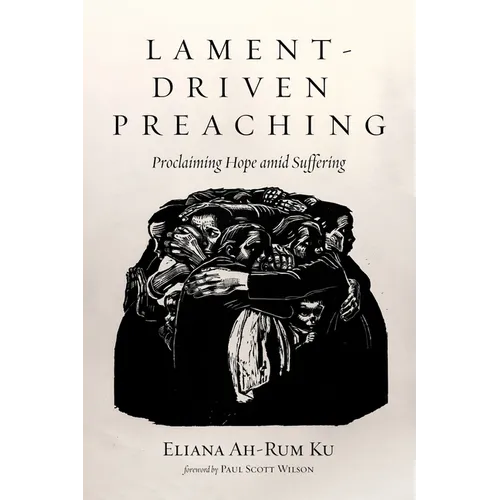 Lament-Driven Preaching: Proclaiming Hope Amid Suffering
