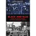 Black and Blue: Inside the Divide Between the Police and Black America