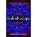 Kaleidoscope: Broadening the Palette in the Art of Spiritual Direction