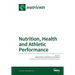 Nutrition, Health and Athletic Performance
