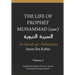 The Life of the Prophet Muhammad (saw) - Volume 3 - As Seerah An Nabawiyya - السيرة النب&#
