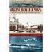 From Boy to Man: Sailing with the Royal Navy in World War Two