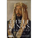 Three Kings in Baghdad: The Tragedy of Iraq's Monarchy