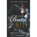 Brutal Limits