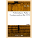 Arithmétique. Partie 1. Nombres entiers