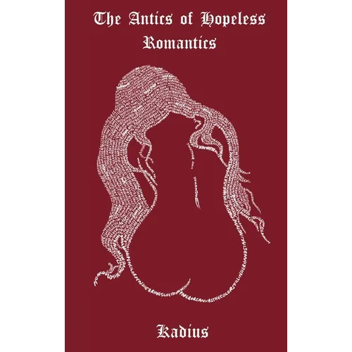 The Antics of Hopeless Romantics