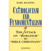 Catholicism and Fundamentalism: The Attack on 'Romanism' by 'Bible Christians'