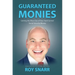 Guaranteed Monies: Getting the Most Out of Your Hard-Earned Social Security Money