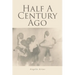 Half A Century Ago