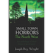 Small Town Horrors: The North West