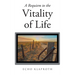 A Requiem to the Vitality of Life