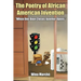 The Poetry of African American Invention: When One Door Closes Another Opens