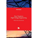 New Trends in High Voltage Engineering