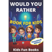 Would You Rather Book For Kids: Hanukkah Edition Illustrated - 60+ Interactive Silly Scenarios, Crazy Choices & Hilarious Situations To Enjoy With Kid