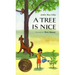 A Tree Is Nice
