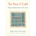 To You I Call: Psalms Throughout Our Lives