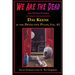 We Are the Dead and Other Stories: Day Keene in the Detective Pulps Volume II