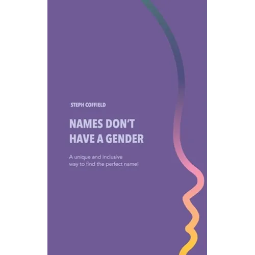 Names Don't Have a Gender