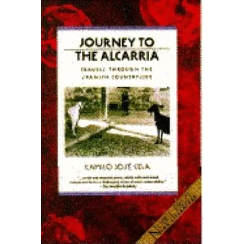 Journey to the Alcarria: Travels Through the Spanish Countryside