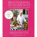 Who's Your Mama, Are You Catholic, and Can You Make a Roux?
