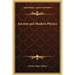 Ancient and Modern Physics