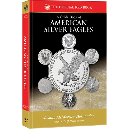 A Guide Book of American Silver Eagles